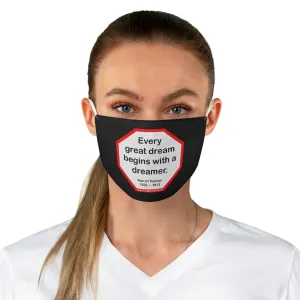 S2T- Every great dream begins with a dreamer.  -  Harriet Tubman  1822    1913  - B4Uspeak Make a Statement Fabric Face Mask blk